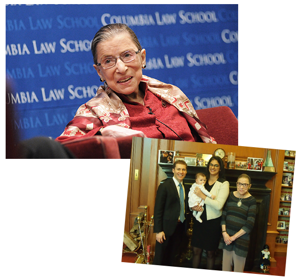 Top: 2012: Justice Ginsburg participates in a Columbia Law School Center for Gender and Sexuality Law symposium commemorating the 40th anniversary of her appointment to the Law School faculty and celebrating her contribution to gender-based justice and equality. Courtesy Columbia Law School. Bottom: Justice Ginsburg with Payvand Ahdout (Clerk, 2015/2016).